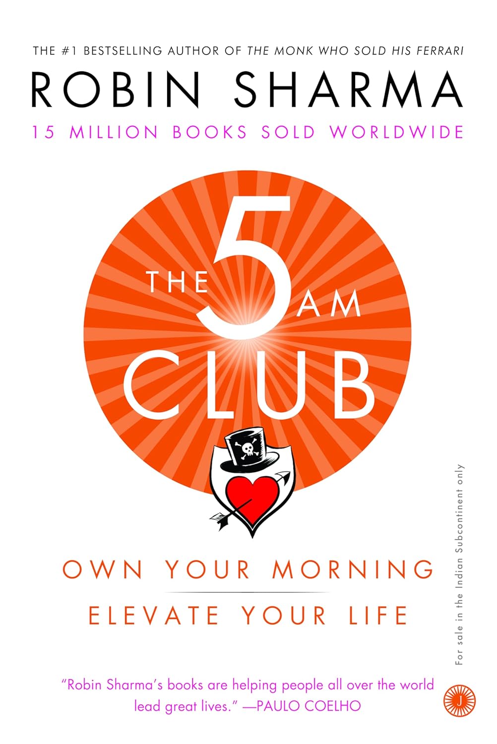 The 5 AM Club: Own Your Morning. Elevate Your Life by Robin Sharma (Author) Format: Paperback